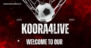 شاهد مباريات اليوم بث مباشر نقل مباشر koora4live francais